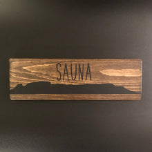 Load image into Gallery viewer, Sleeping Giant SAUNA Sign Dark Wood Colour
