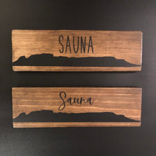 Load image into Gallery viewer, Sleeping Giant SAUNA Sign Dark Wood Colour
