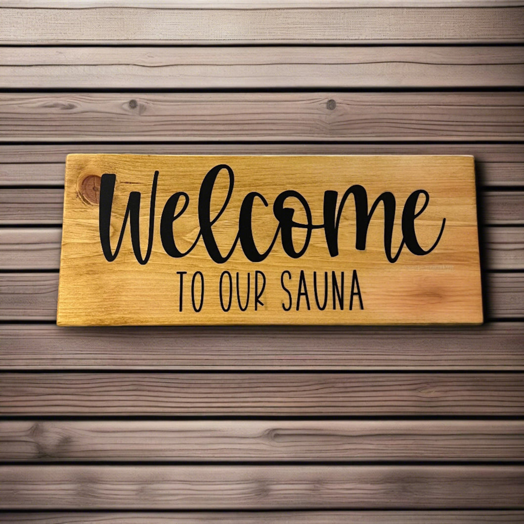 Welcome to our Sauna Sign